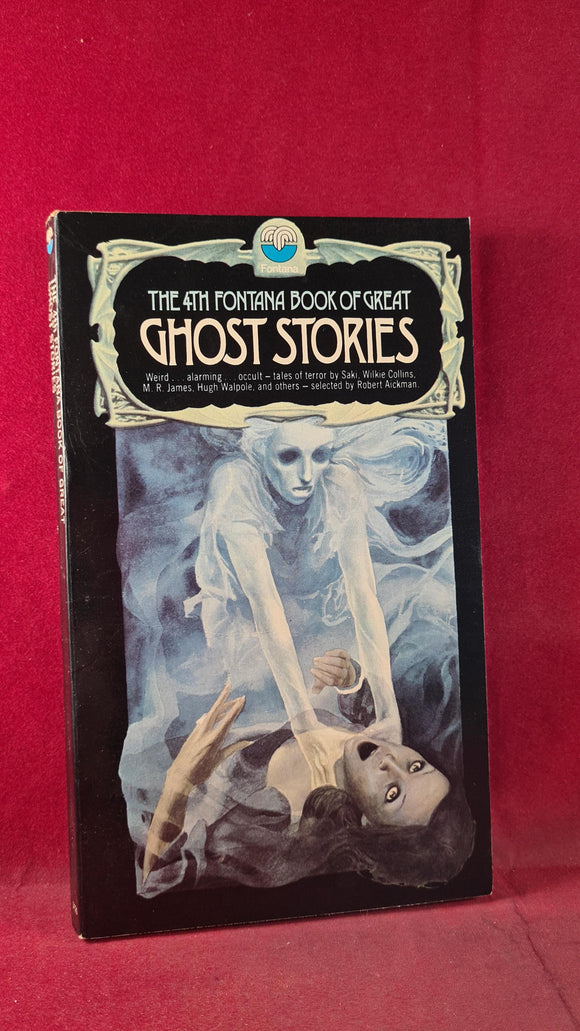 Robert Aickman - The 4th Fontana book of Great Ghost Stories, 1975, Paperbacks