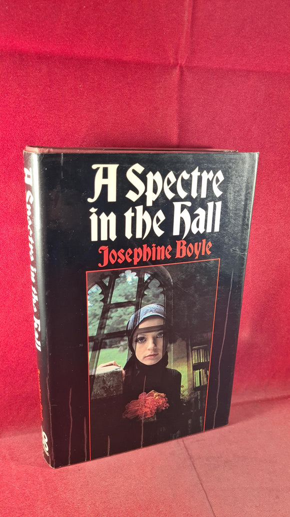 Josephine Boyle - A Spectre in the Hall, Piatkus, 1984, First Edition
