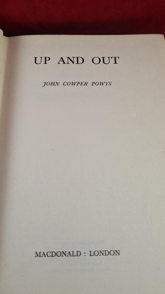 John Cowper Powys - Up And Out, Macdonald, 1957