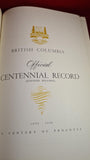 British Columbia Official Centennial Record 1858 - 1958, Evergreen Press, 1957