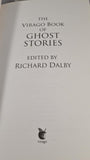 Richard Dalby - The Virago Book of Ghost Stories, Virago Press, 2006