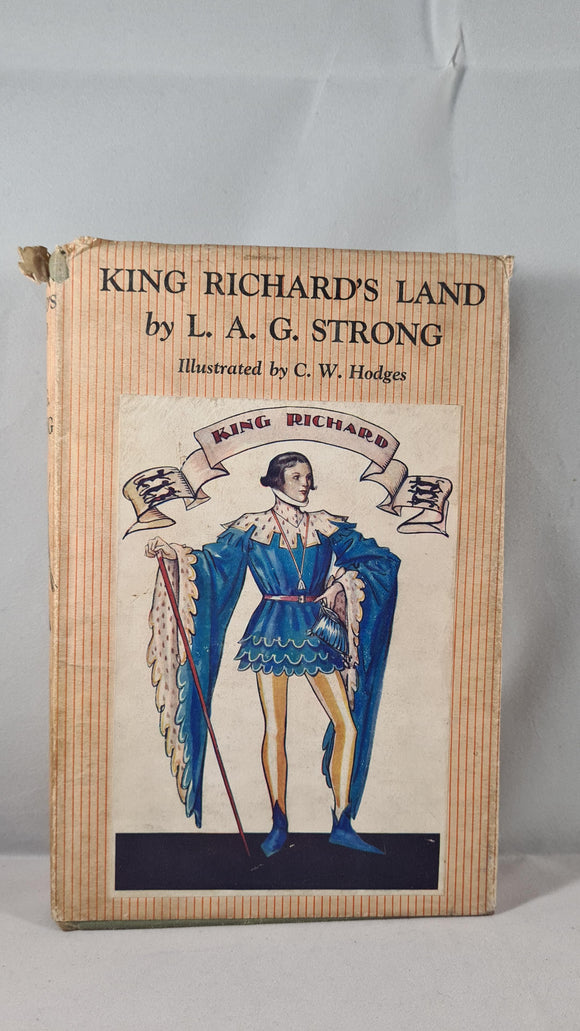 L A G Strong - King Richard's Land, J M Dent, 1933, First Edition