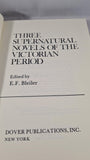 E F Bleiler - Three Supernatural Novels of the Victorian Period, Dover, 1975, Paperbacks