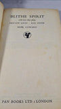 Noel Coward - Blithe Spirit & two other plays, Pan Books, 1954, Paperbacks