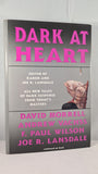 Karen & Joe R Lansdale - Dark at Heart, Dark Harvest, 1992, First Edition