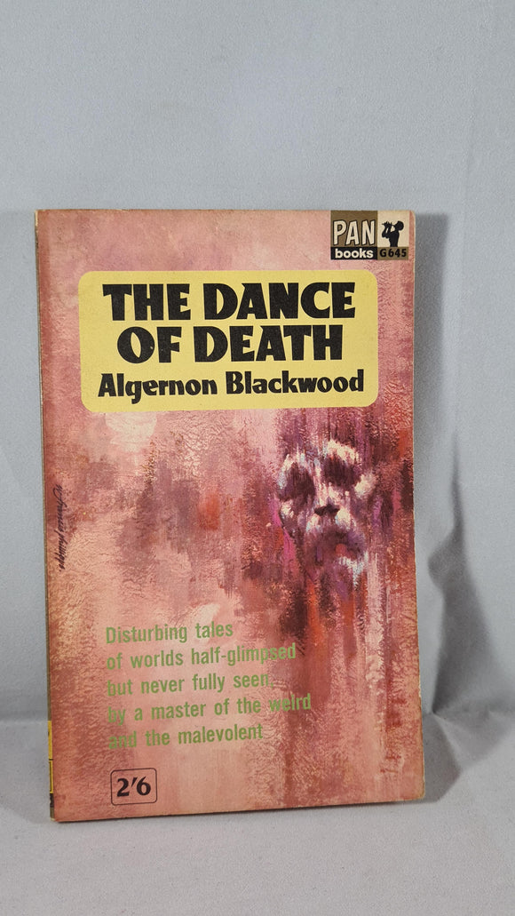 Algernon Blackwood - The Dance of Death, Pan Books, 1963, Paperbacks