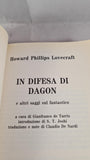 Howard Phillips Lovecraft -In Defense of Dagon, Sugarco, 1994, Italian Paperbacks, Signed