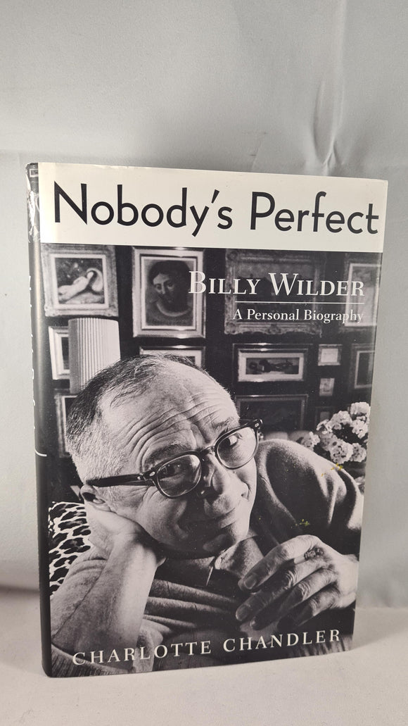 Billy Wilder - Nobody's Perfect, Simon & Schuster, 2002, First US Edition