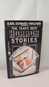 Karl Edward Wagner - The Year's Best Horror Stories XV, DAW, 1987, Signed, Paperbacks