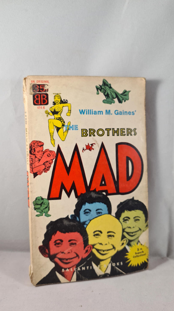 William M Gaines' The Brothers Mad, Ballantine Books, 1961, Paperbacks