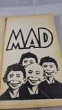 William M Gaines' The Brothers Mad, Ballantine Books, 1961, Paperbacks