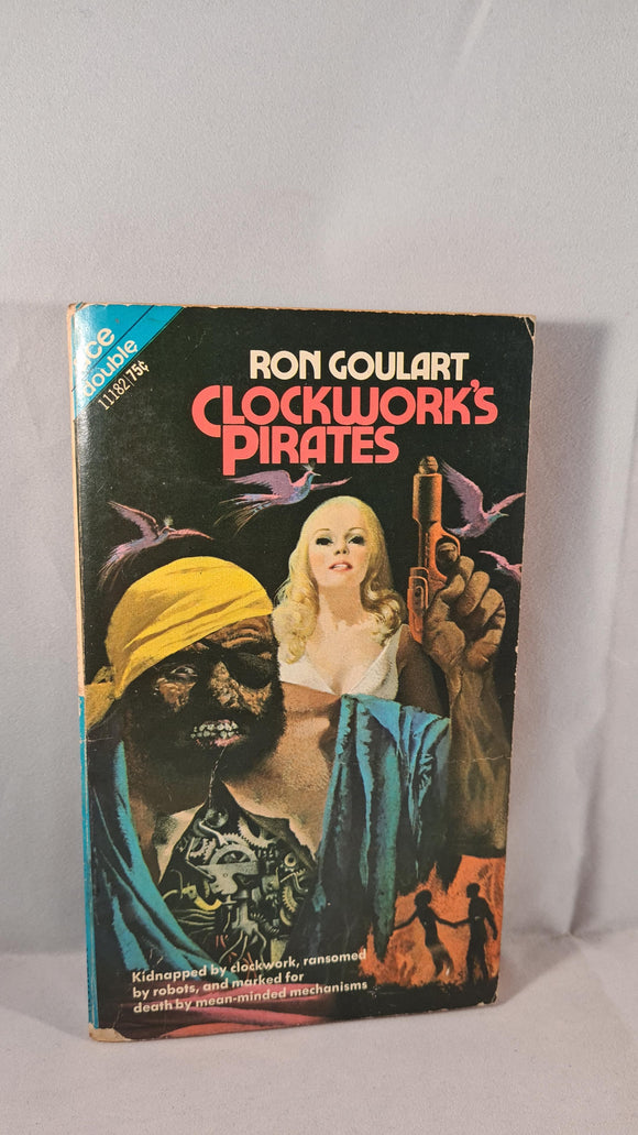 Ron Goulart - Clockwork's Pirates & Ghost Breaker, Ace, 1971, Paperbacks