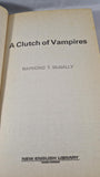 Raymond T McNally - A Clutch of Vampires, New English, 1976, Paperbacks