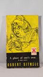 Osbert Sitwell - A Place of One's Own & other stories, Icon Books, 1961, Paperbacks