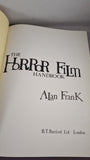 Alan Frank - The Horror Film Handbook, B T Batsford, 1983