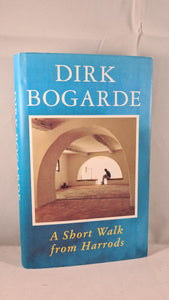 Dirk Bogarde - A Short Walk from Harrods, Viking, 1993, First Edition