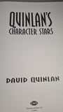 David Quinlan - Quinlan's Character Stars, Reynolds & Hearn, 2004
