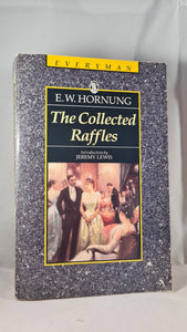 E W Hornung - The Collected Raffles, Everyman's Library, 1992, Paperbacks