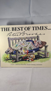Peter Brookes - The Best of Times, JR Books, 2009