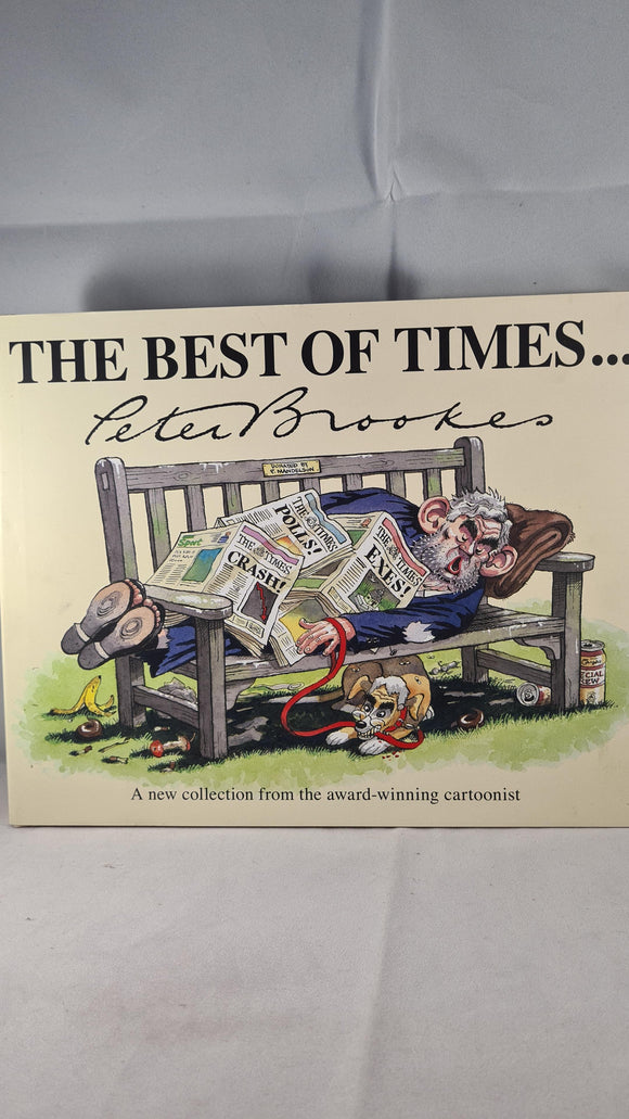 Peter Brookes - The Best of Times, JR Books, 2009