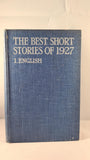 Edward J O'Brien - The Best Short Stories of 1927, Jonathan Cape, 1928