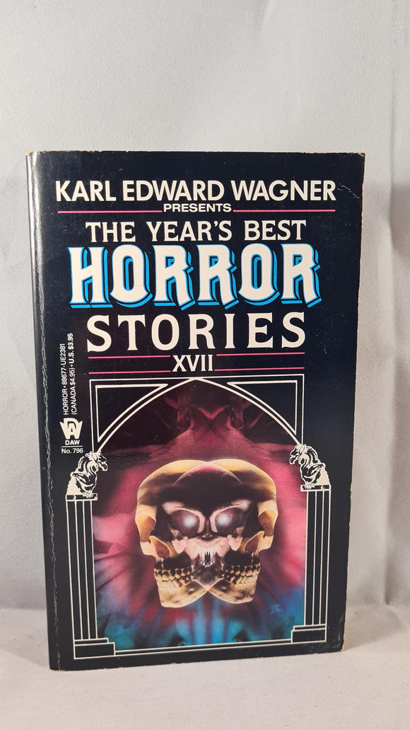 Karl Edward Wagner - The Year's Best Horror Stories XVII, DAW, 1989, Paperbacks