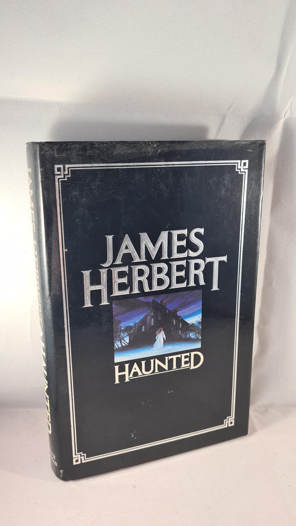 James Herbert, Haunted, Hodder & Stoughton, 1988, First UK Edition