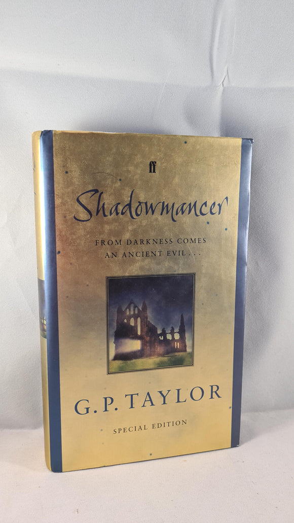 G P Taylor - Shadowmancer, Faber & Faber, 2003, Special Edition
