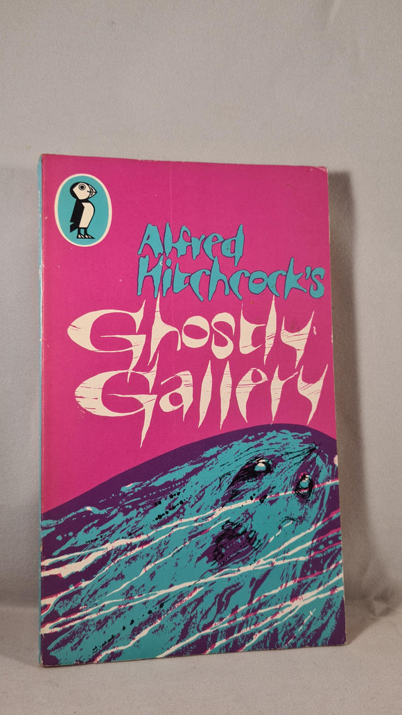 Alfred Hitchcock's Ghostly Gallery, Puffin Books, 1974, Paperbacks
