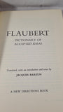 Jacques Barzun - Gustave Flaubert The Dictionary of Accepted Ideas, 1968, Paperbacks