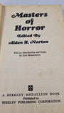 Alden H Norton - Masters of Horror, Berkley Medallion, 1969, Paperbacks