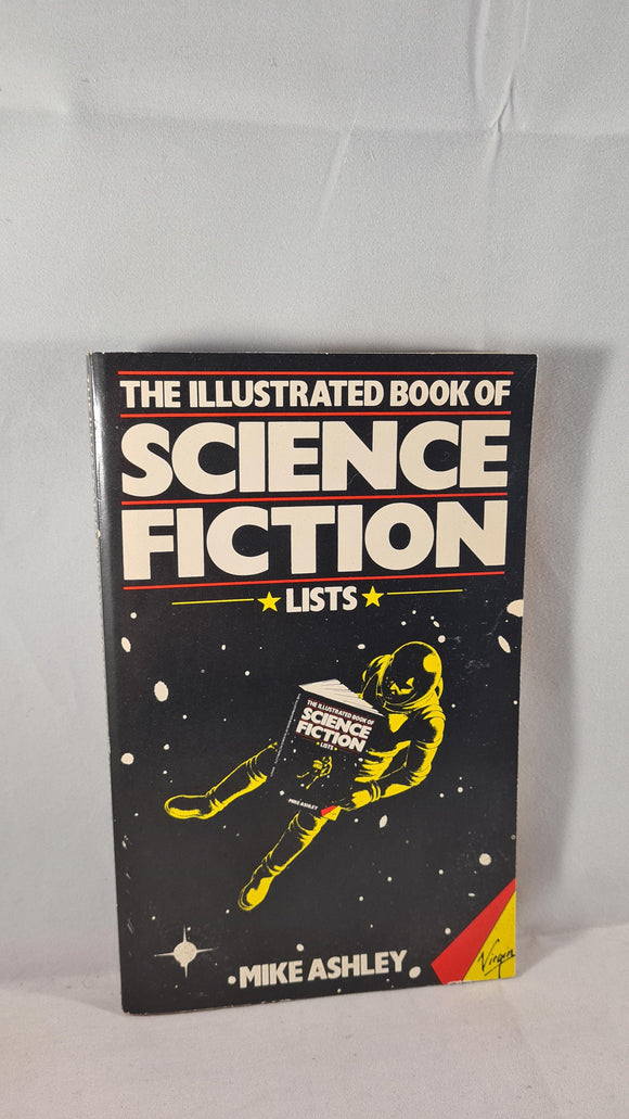 Mike Ashley - The Illustrated Book of Science Fiction Lists, Virgin, 1982, Paperbacks