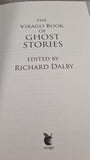 Richard Dalby - The Virago Book of Ghost Stories, Virago Press, 2006