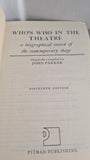 John Parker - Who's Who in the Theatre, Pitman, 1972, Fifteenth Edition