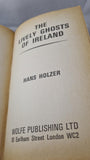 Hans Holzer - The Lively Ghosts of Ireland, Wolfe Publishing, 1968, Paperbacks