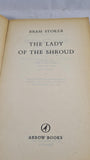 Bram Stoker - The Lady of the Shroud, Arrow Books, 1963, Paperbacks