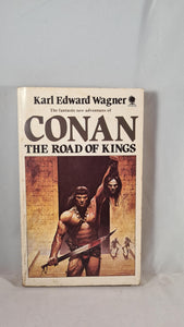 Karl Edward Wagner - Conan The Road of Kings, Sphere, 1983, Paperbacks