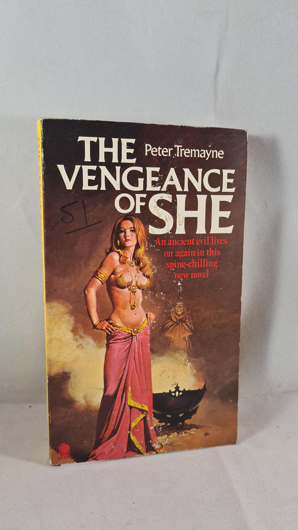 Peter Tremayne - The Vengeance of She, Sphere, 1978, First Paperbacks