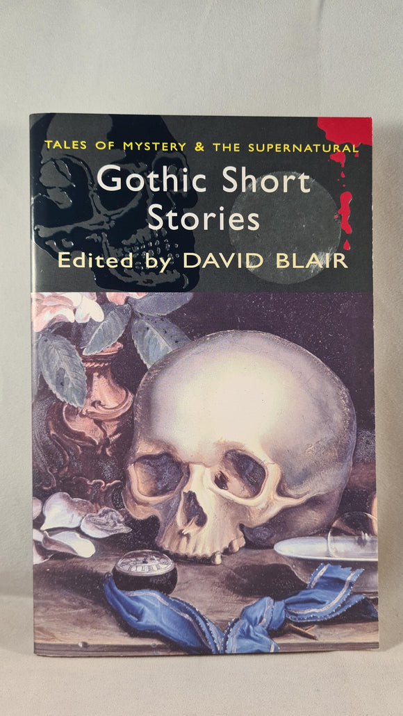 David Blair - Gothic Short Stories, Wordsworth, 2002, Paperbacks