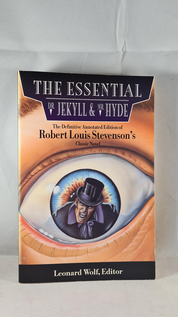 Leonard Wolf - The Essential Dr Jekyll & Mr Hyde, Plume, 1995, First Edition, Paperbacks