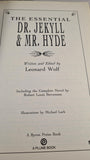 Leonard Wolf - The Essential Dr Jekyll & Mr Hyde, Plume, 1995, First Edition, Paperbacks