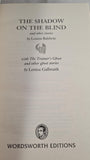 Lettice Galbraith & Mrs Alfred Baldwin  - The Shadow on the Blind, Wordsworth, 2007