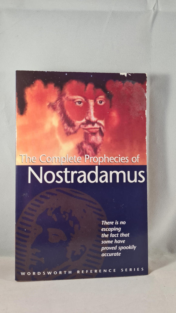 Ned Halley - The Complete Prophecies of Nostradamus, Wordsworth, 1999, Paperbacks