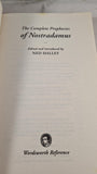 Ned Halley - The Complete Prophecies of Nostradamus, Wordsworth, 1999, Paperbacks
