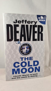 Jeffery Deaver - The Cold Moon, Hodder, 2006, Inscribed, Signed, Paperbacks
