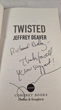 Jeffery Deaver - Twisted, Coronet, 2004, Inscribed, Signed, Paperbacks