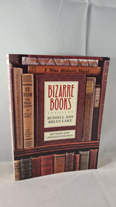 Russell Ash & Brian Lake - Bizarre Books, Pavilion, 1998, Inscribed, Signed