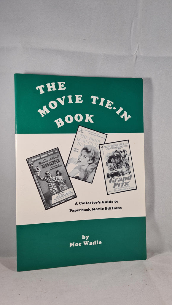 Moe Wadle - The Movie Tie-In Book, Nostalgia Books, 1994, Paperbacks
