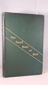 Helen C Black - Pen, Pencil, Baton & Mask, Spottiswoode, 1896