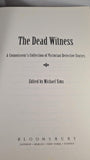 Michael Sims - The Dead Witness, Bloomsbury, 2011